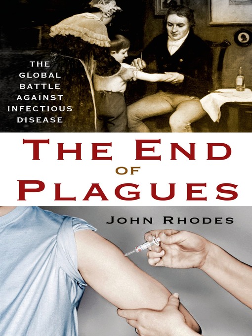 Title details for The End of Plagues by John Rhodes - Wait list